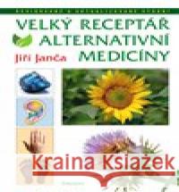 Velký receptář alternativní medicíny Magdalena Martínková 9788072815876 Eminent