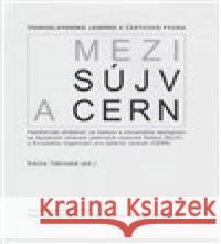 Československá jaderná a částicová fyzika Emílie Těšínská 9788072852314