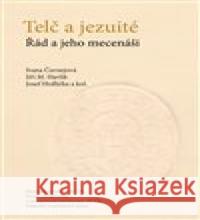 Telč a jezuité Josef Hrdlička 9788072863631 Historický ústav AV ČR, v.v.i.