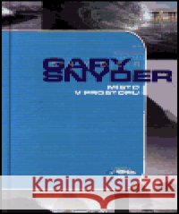 Místo v prostoru Gary Snyder 9788072870455