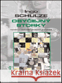 Obyčejný storky Ingo Schulze 9788072870653