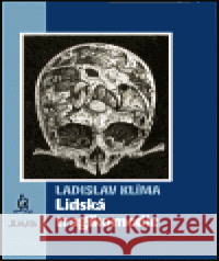 Lidská tragikomedie Ladislav Klima 9788072870691