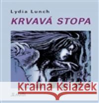 Krvavá stopa Hana MertlovÃ¡ 9788072871735