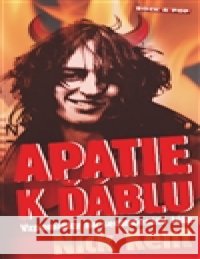 Apatie k ďáblu Nick Kent 9788072871841