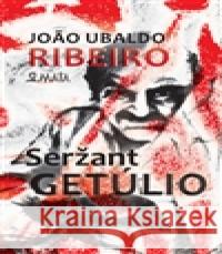 Seržant Getúlio Marcela Štědrová 9788072872022