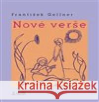 Nové verše František Gellner 9788072872176