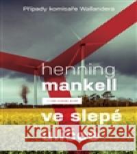 Ve slepé uličce Henning Mankell 9788072947300 Host