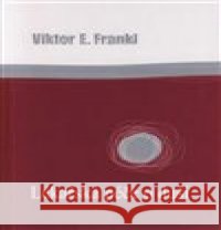 Lékařská péče o duši Viktor E. Frankl 9788072953110 Cesta