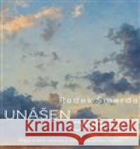 Unášet obrazy Radek Šmerda 9788072953554 Cesta