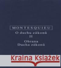 O duchu zákonů II. Charles Montesquieu 9788072981960