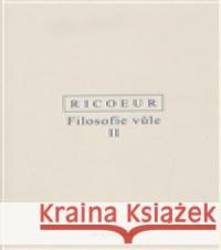 Filosofie vůle  II. Paul Ricoeur 9788072982851