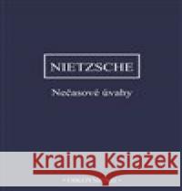 Nečasové úvahy Friedrich Nietzsche 9788072985890