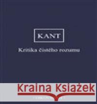 Kritika čistého rozumu Immanuel Kant 9788072986293