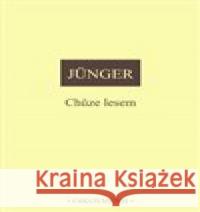 Chůze lesem Ernst Jünger 9788072986309