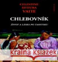 Chlebovník Celestine Hitiura Vaité 9788073042189