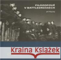 Filozofové v battledresech Jiří Plachý 9788073083229