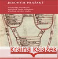 Jeroným Pražský Ota Pavlíček 9788073087593