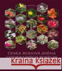 Česká rodová jména cizokrajných rostlin Jaroslav Koblížek 9788073233136