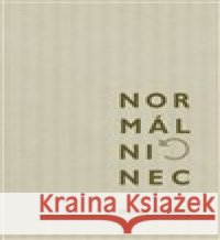 Normálninec Daniel Novotný 9788073233464