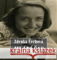 Mládí čas Zdenka Čechová 9788073233549 Sursum