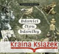 Básníci čtou básníky František Mikš 9788073254674