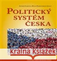 Politický systém Česka Astrid Lorenz 9788073254834