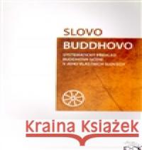 Slovo Buddhovo Nyánatiloka Maháthera 9788073261818