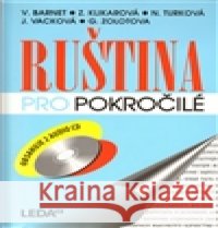 Ruština pro pokročilé + 2 CD Galina Alexandr Zolotova 9788073351045