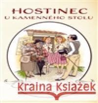 Hostinec U kamenného stolu Karel Poláček 9788073353902