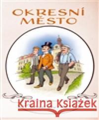 Okresní město Karel Poláček 9788073353919