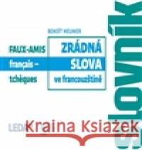 Zrádná slova ve francouzštině Benoit Meunier 9788073354145 Leda