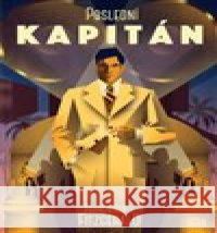 Poslední kapitán Francis Scott Fitzgerald 9788073355869