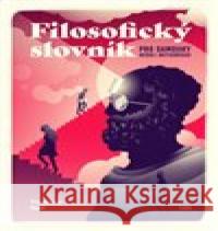 Filosofický slovník pro samouky neboli Antigorgias Vladimír Neff 9788073356163 Leda