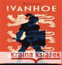 Ivanhoe Walter Scott 9788073356699