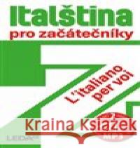 Italština pro začátečníky + odkaz Jarmila Janešová 9788073357627