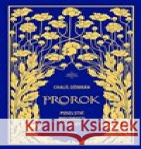 Prorok Chalíl Džibrán 9788073357825 Leda