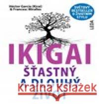 IKIGAI Francesc Miralles 9788073358648