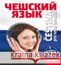 Čeština pro rusky hovořící Natalja Rajnochová 9788073358846 Leda