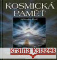 Kosmická paměť Miloslav Král 9788073360221 Fontána