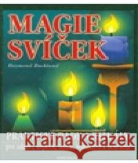 Magie svíček Raymond Buckland 9788073360825