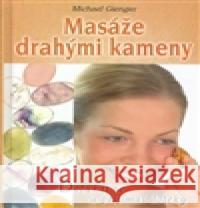 Masáže drahými kameny Michael Gienger 9788073363383