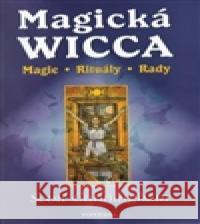 Magická Wicca Scott Cunningham 9788073364007 Fontána