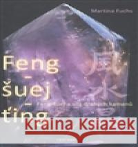 Feng-šuej-ťing Martina Fuchs 9788073365059