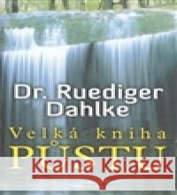 Velká kniha půstu Rüdiger Dahlke 9788073365455 Fontána