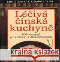 Léčivá čínská kuchyně Zhao Zhuo 9788073365752 Fontána