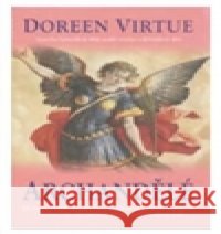 Archandělé Doreen Virtue 9788073366933