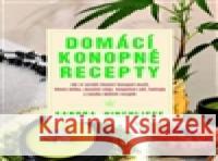 Domácí konopné recepty Sandra Hinchliffe 9788073368074