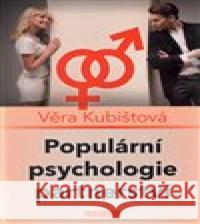 Populární psychologie partnerství Věra Kubištová 9788073368883