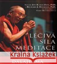 Léčivá síla meditace Jeho svatost Dalajlama XIV. 9788073368937