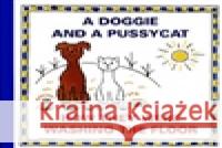 A Doggie and A Pussycat - How they were washing the Floor Eduard Hofman 9788073400187